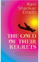 The Gold of Their Regrets