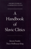 Handbook of Slavic Clitics