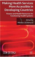 Making Health Services More Accessible in Developing Countries