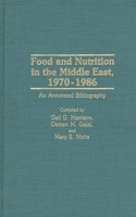 Food and Nutrition in the Middle East, 1970-1986