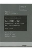 Statutory Supplement to Cases and Materials on Labor La