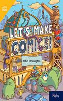 Let's Make Comics!