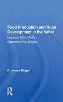 Food Production and Rural Development in the Sahel