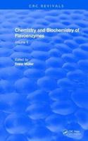 Chemistry and Biochemistry of Flavoenzymes: Volume II [Special Indian Edition - Reprint Year: 2020]