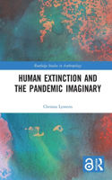 Human Extinction and the Pandemic Imaginary