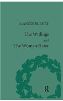 The Witlings and the Woman Hater