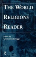 The World Religions Reader (Open University module A213 world religions)