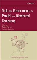 Tools and Environments for Parallel and Distributed Computing