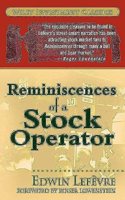 Reminiscences of a Stock Operator: (Wiley Investment Classics)