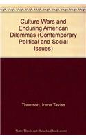 Culture Wars and Enduring American Dilemmas
