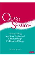 Open Sesame: Understanding American English and Culture Through Folktales and Stories