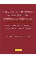 The American Influences on International Commercial Arbitration
