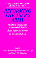 Reforming the Tsar's Army