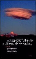 Atmospheric Turbulence and Mesoscale Meteorology