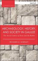 Archaeology, History, and Society in Galilee: The Social Context of Jesus and the Rabbis