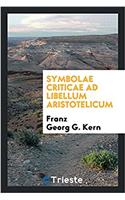 SYMBOLAE CRITICAE AD LIBELLUM ARISTOTELI