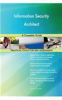 Information Security Architect A Complete Guide