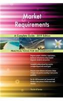 Market Requirements A Complete Guide - 2019 Edition