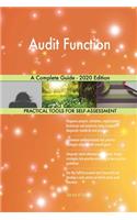 Audit Function A Complete Guide - 2020 Edition