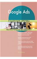 Google Ads A Complete Guide - 2020 Edition