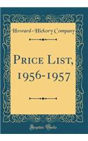 Price List, 1956-1957 (Classic Reprint)