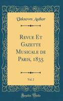 Revue Et Gazette Musicale de Paris, 1835, Vol. 2 (Classic Reprint)