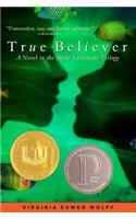 True Believer: (Make Lemonade Trilogy (Paperback))