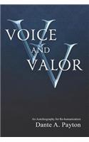 Voice and Valor