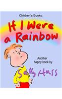 If I Were a Rainbow