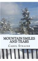 Mountain Smiles and Tears