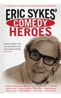 Eric Sykes' Comedy Heroes