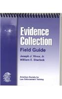 Evidence Collection Field Guide