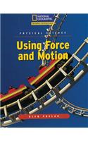 Using Force and Motion