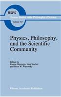 Physics, Philosophy, and the Scientific Community