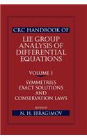 CRC Handbook of Lie Group Analysis of Differential Equations, Volume I