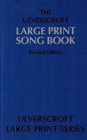 The Ulverscroft Large Print Song Book