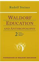 Waldorf Education and Anthroposophy 2