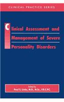 Clinical Assessment and Management of Severe Severe Personality Disorders