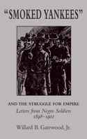 Smoked Yankees and the Struggle for Empire