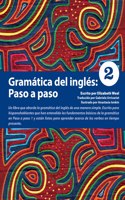 Gramática del Inglés: Paso a Paso 2