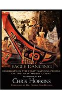 Eagle Dancing, Paintings by Chris Hopkins