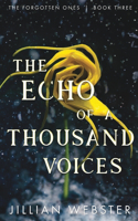 Echo of a Thousand Voices