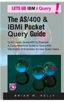 The AS/400 & IBM i Pocket Query Guide: QuikCourse: Query/400 By Example -? A Comprehensive Book of Query/400 examples & how-to's for the new & experienced Query User.