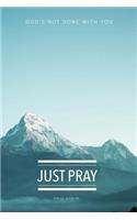 Just Pray