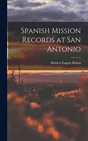 Spanish Mission Records at San Antonio