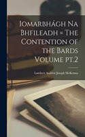 Iomarbhágh na Bhfileadh = The Contention of the Bards Volume pt.2