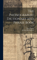 Phonographic Dictionary and Phrase Book