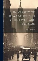 University of Iowa Studies in Child Welfare Volume