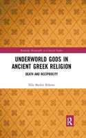 Underworld Gods in Ancient Greek Religion