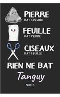 Rien ne bat Tanguy - Notes: Noms Personnalisé Carnet de notes / Journal pour les garçons et les hommes. Kawaii Pierre Feuille Ciseaux jeu de mots. Fournitures scolaires, premie